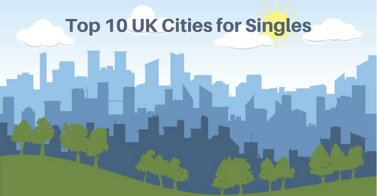 Top 10 Places to Live in the UK if you're single